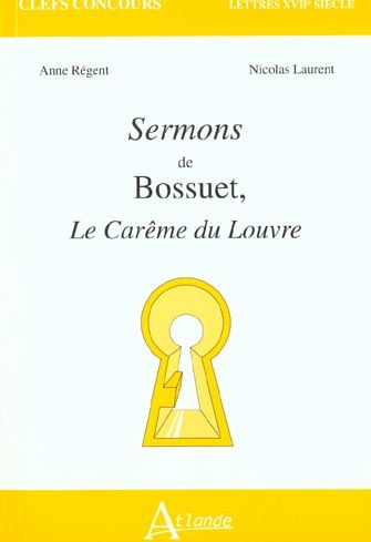 Emprunter Sermons de Bossuet, Le Carême du Louvre livre