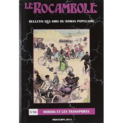 Emprunter Le Rocambole N° 66, Printemps 2014 : Robida et les transports livre