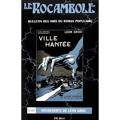 Emprunter Le Rocambole N° 67, été 2014 : Découverte de Léon Groc livre