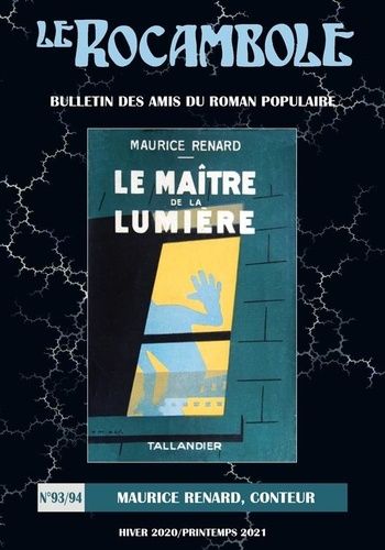 Emprunter Le Rocambole N° 93-94, hiver 2020 / printemps 2021 : Maurice Renard, conteur livre