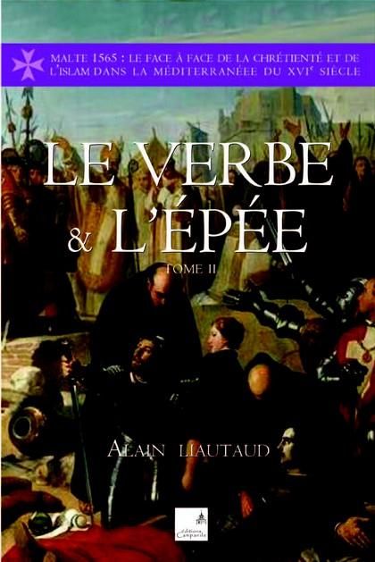 Emprunter Le verbe et l'épée Tome 2 livre