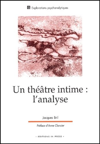 Emprunter Un théâtre intime : l'analyse livre