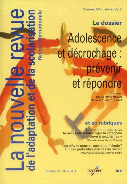 Emprunter La nouvelle revue de l'adaptation et de la scolarisation N° 56, Janvier 2012 : Adolescence et décroc livre