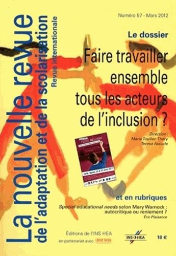 Emprunter La nouvelle revue de l'adaptation et de la scolarisation N° 57, Mars 2012 : Faire travailler ensembl livre