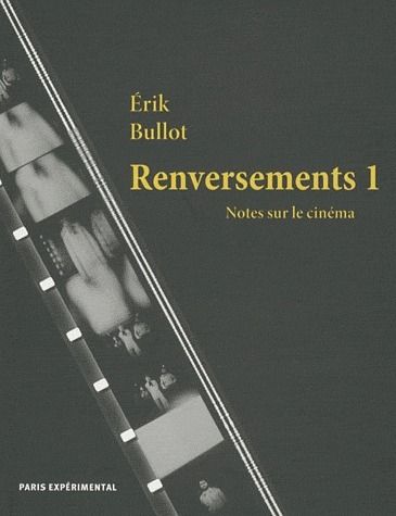 Emprunter Renversements. Notes sur le cinéma Tome 1 livre