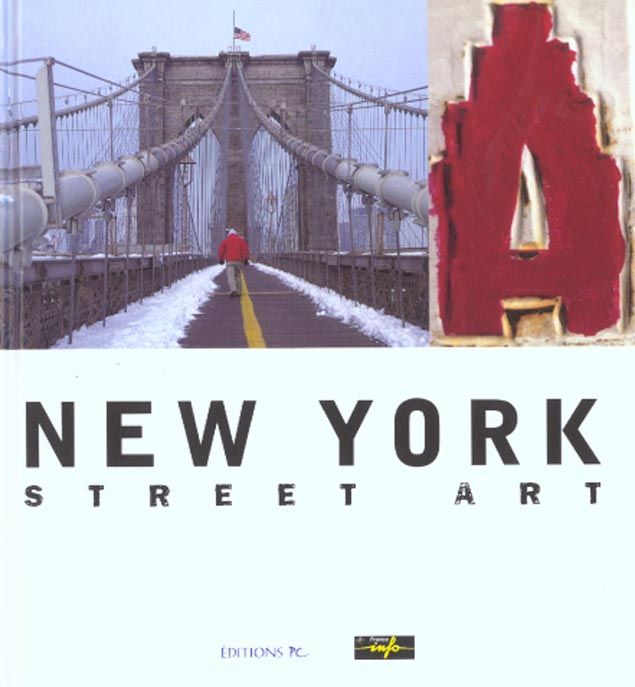 Emprunter New York. Street Art, édition bilingue français-anglais livre