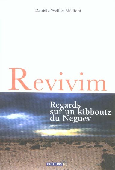 Emprunter Revivim. Regards sur un kibboutz du Néguev livre