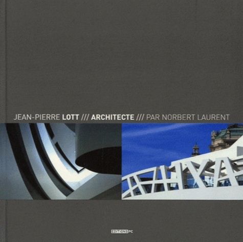 Emprunter Jean-Pierre Lott, architecte livre