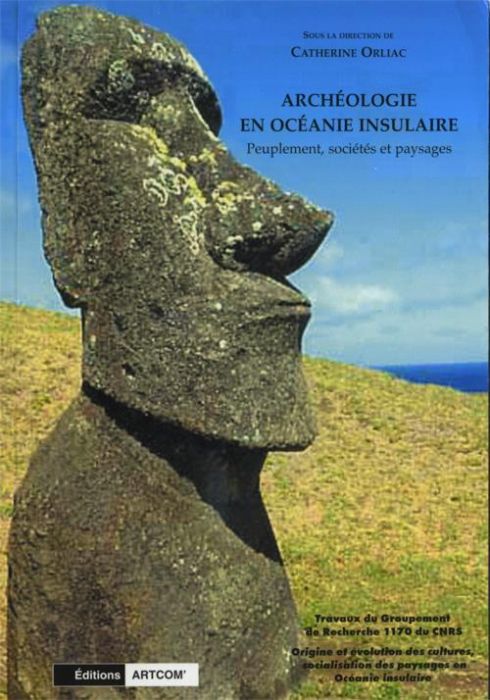 Emprunter Archéologie en Océanie insulaire. Peuplement, sociétés et paysages livre