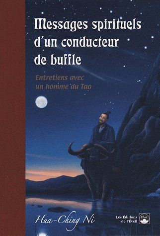 Emprunter Messages spirituels d'un conducteur de buffle. Entretiens avec un homme du Tao livre