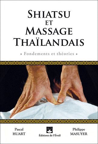 Emprunter Shiatsu et massage thaïlandais. Fondements et théories livre