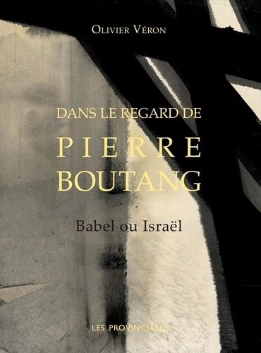 Emprunter Dans le regard de Pierre Boutang. Babel ou Israël livre