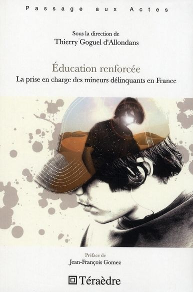 Emprunter Education renforcée. La prise en charge des mineurs délinquants en France livre