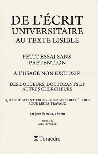 Emprunter De l'écrit universitaire au texte lisible. Petit essai sans prétention à l'usage non exclusif des do livre