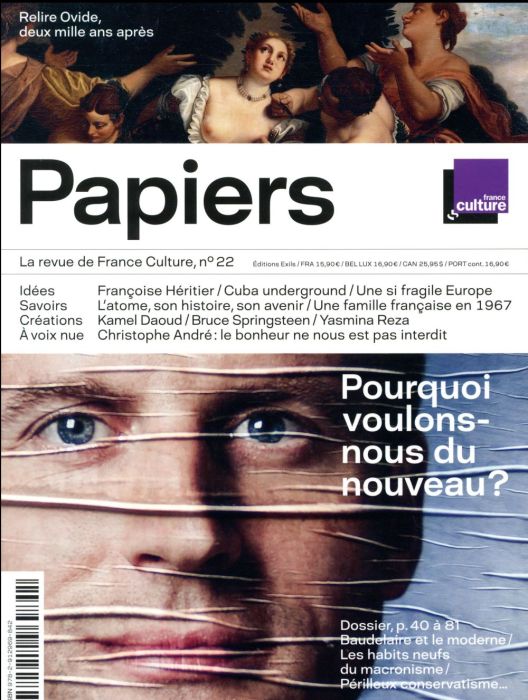 Emprunter France Culture Papiers N° 22, octobre-décembre 2017 : Pourquoi voulons-nous du nouveau ? livre