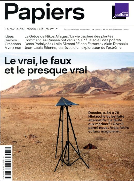 Emprunter France Culture Papiers N° 21, juillet-septembre 2017 : Le vrai, le faux et le presque vrai livre