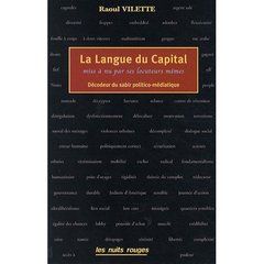 Emprunter La langue du capital. Mise à nu ses locuteurs mêmes livre