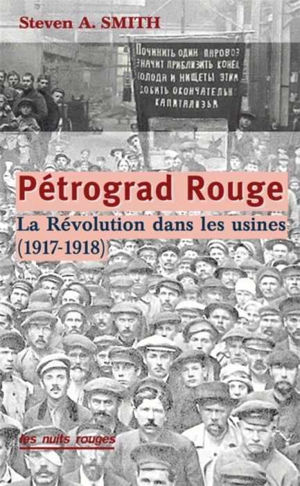 Emprunter Petrograd rouge. La révolution dans les usines (de février 1917 à juin 1918) livre