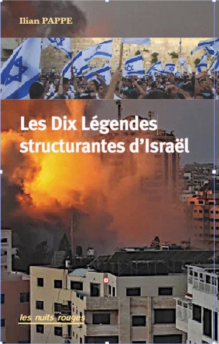 Emprunter Les dix légendes structurantes d'Israël livre