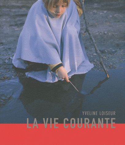 Emprunter La vie courante livre