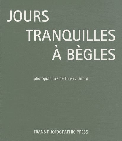 Emprunter Jours tranquilles à Bègles livre