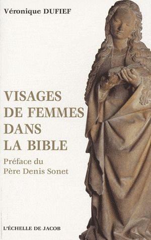 Emprunter Visages de femmes dans la Bible livre