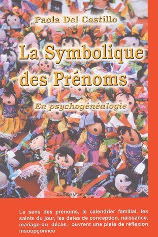 Emprunter La symbolique des prénoms en psychogénéalogie livre