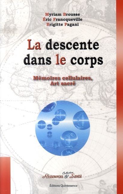 Emprunter La descente dans le corps livre