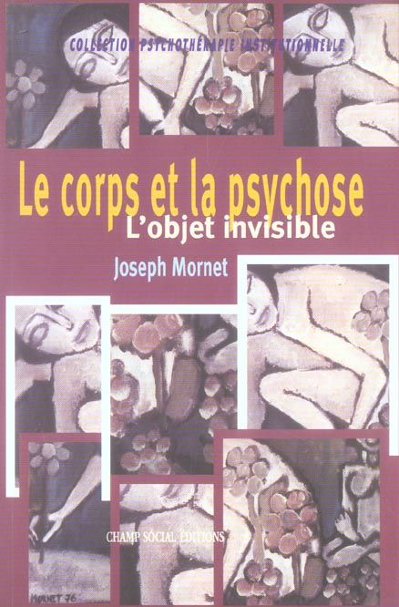 Emprunter Le corps et la psychose. L'objet invisible livre