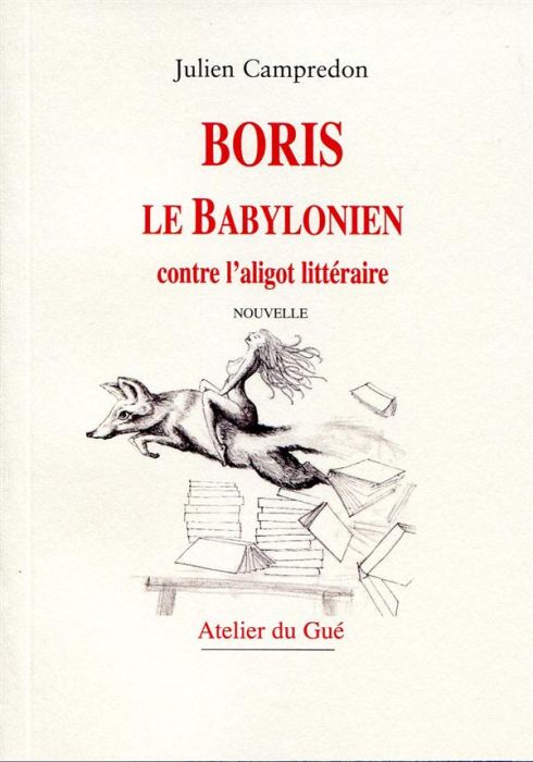 Emprunter Boris le Babylonien contre l'aligot littéraire livre