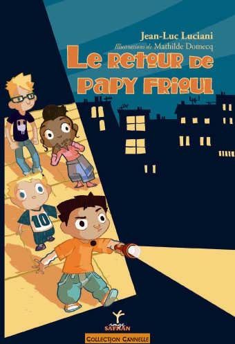 Emprunter Le retour de papy Frioul livre