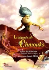 Emprunter La légende des Chmouks. Avec 1 CD audio livre