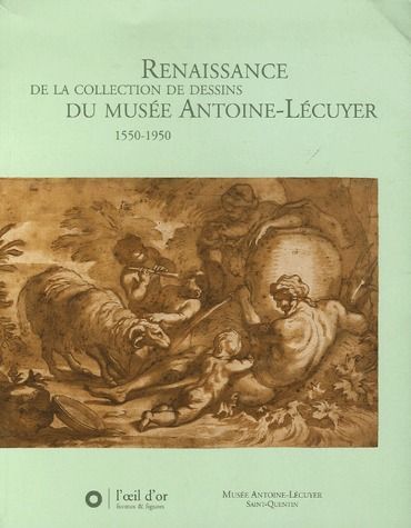 Emprunter Renaissance de la collection de dessin du Musée Antoine-Lécuyer 1550-1950 livre