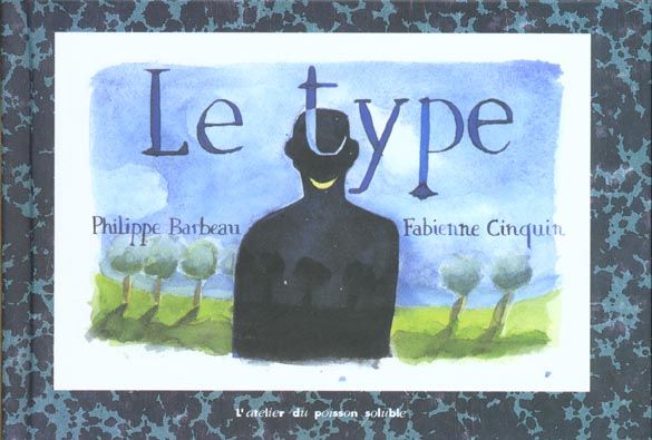 Emprunter Le type. Pages arrachées au journal intime de Philippe Barbeau livre