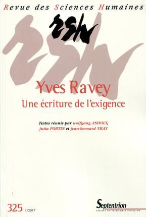 Emprunter Revue des Sciences Humaines N° 325, 1/2017 : Yves Ravey, une écriture de l'exigence livre