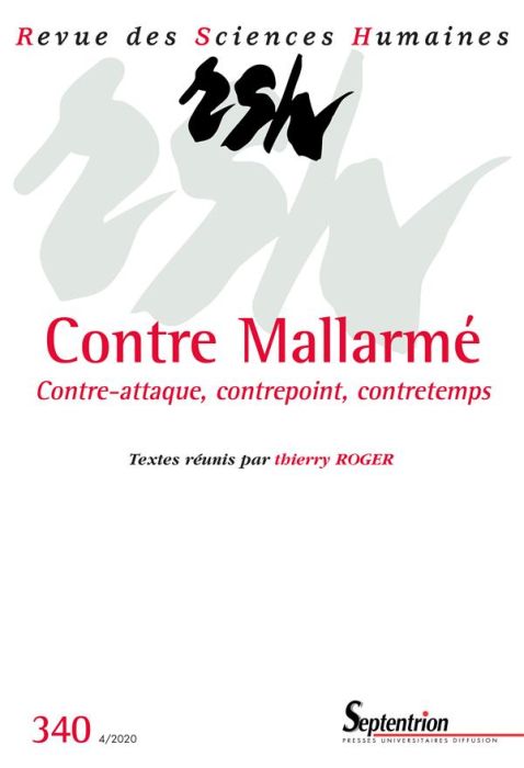 Emprunter Revue des Sciences Humaines N° 340, 4/2020 : Contre Mallarmé. Contre-attaque, contrepoint, contretem livre