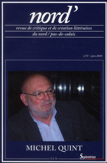 Emprunter Nord' N° 55, Avril 2010 : Michel Quint livre