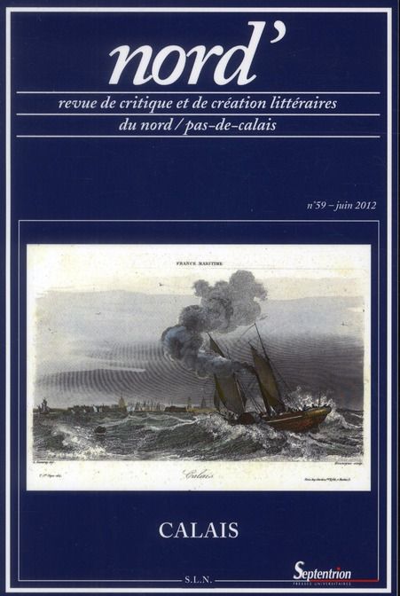 Emprunter Nord' N° 59, Juin 2012 : Calais livre