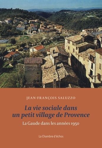 Emprunter La vie sociale dans un petit village de Provence livre