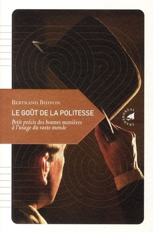 Emprunter LE GOUT DE LA POLITESSE livre