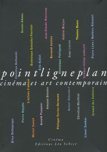 Emprunter Pointligneplan. Cinéma et art contemporain livre