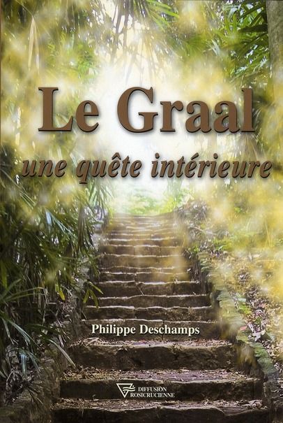 Emprunter Le Graal, une quête intérieure livre