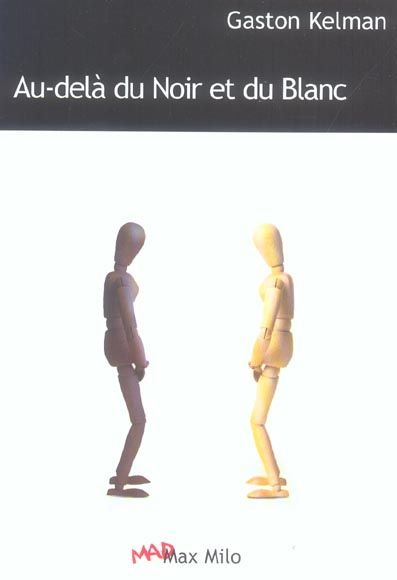 Emprunter Au-delà du Noir et du Blanc livre