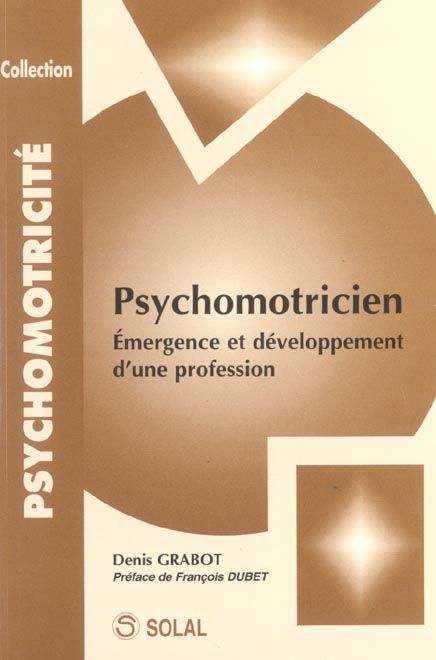 Emprunter Psychomotricien. Emergence et développement d'une profession livre