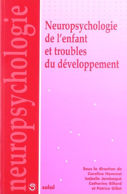 Emprunter Neuropsychologie de l'enfant et troubles du développement livre