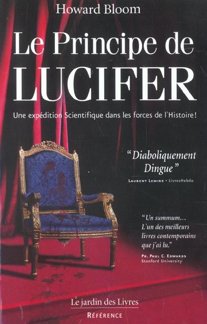 Emprunter Le principe de Lucifer. Une expédition scientifique dans les forces de l'histoire livre