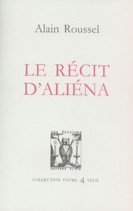 Emprunter Le récit d'Aliéna livre