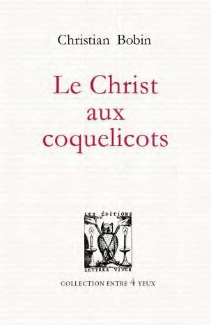 Emprunter Le Christ aux coquelicots livre