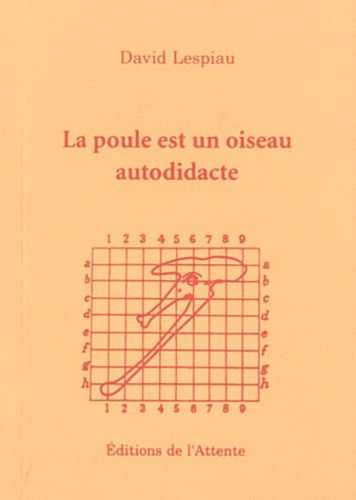 Emprunter La poule est un oiseau autodidacte livre