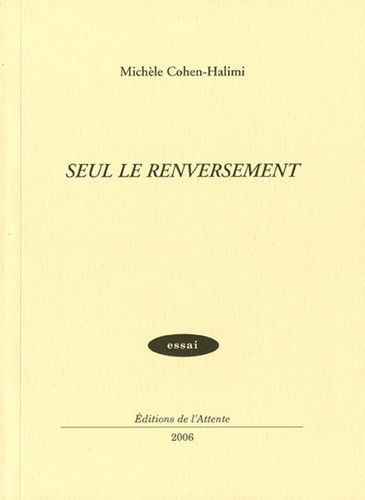 Emprunter Seul le renversement livre